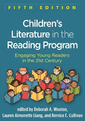 Children's Literature in the Reading Program, Fifth Edition: Engaging Young Readers in the 21st Century 5th edition