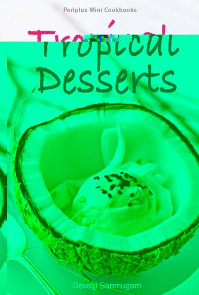 Mini Tropical Desserts