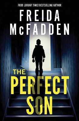 Perfect Son: From the Sunday Times Bestselling Author of The Housemaid