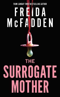 Surrogate Mother: The UK No. 1 Bestseller! A Suspenseful Psychological Thriller from the  Author of The Housemaid Books