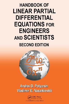 Handbook of Linear Partial Differential Equations for Engineers and Scientists