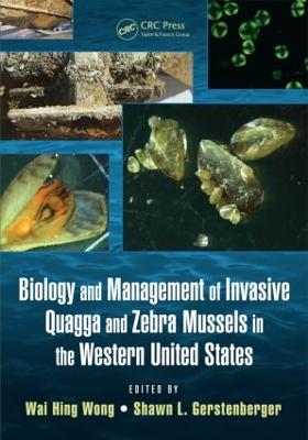Biology and Management of Invasive Quagga and Zebra Mussels in the Western  United States