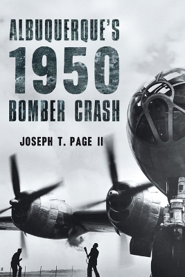 Albuquerque's 1950 Bomber Crash
