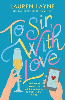 To Sir, With Love: Their online chemistry is nothing compared to their offline rivalry in this  sparkling enemies-to-lovers rom-com!