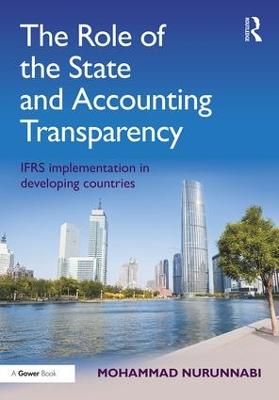 Role of the State and Accounting Transparency: IFRS Implementation in Developing Countries