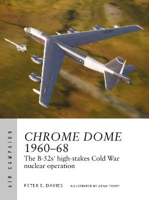 Chrome Dome 196068: The B-52s' high-stakes Cold War nuclear operation