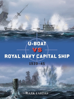 U-Boat vs Royal Navy Capital Ship: 1939 45
