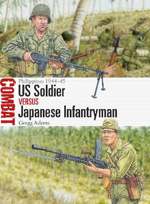 US Soldier vs Japanese Infantryman: Philippines 194445