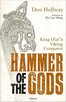 Hammer of the Gods: King Olaf's Viking Conquest