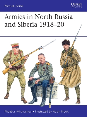 Armies in North Russia and Siberia 1918 20