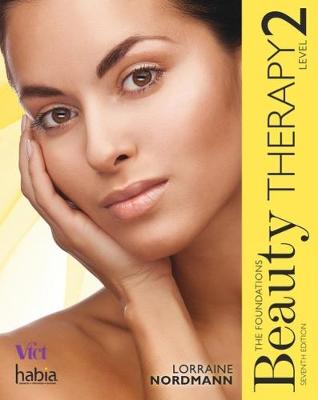 Beauty Therapy: The Foundations, Level 2 7th edition