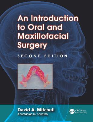 Introduction to Oral and Maxillofacial Surgery 2nd edition