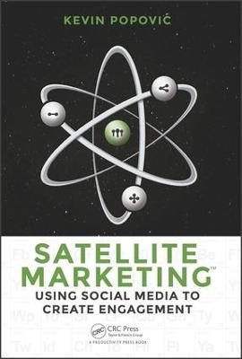 Satellite Marketing: Using Social Media to Create Engagement