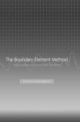 Boundary Element Method: Applications in Sound and Vibration