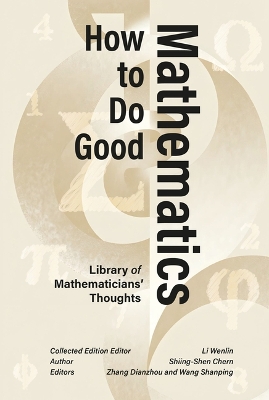 How to Do Good Mathematics: Differential Geometry, Global Topology, and the Wisdom of a Wolf Prize  Laureate