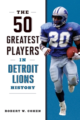 50 Greatest Players in Detroit Lions History
