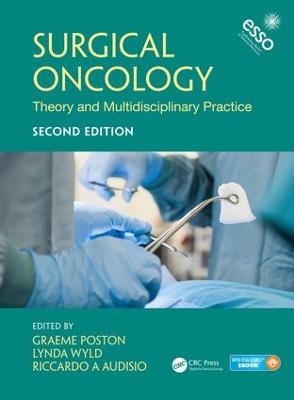 Surgical Oncology: Theory and Multidisciplinary Practice, Second Edition 2nd edition