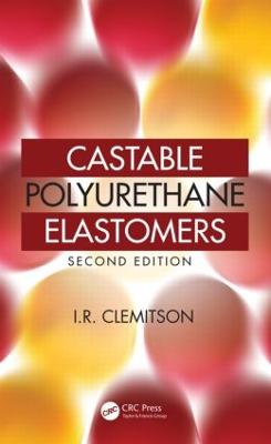 Castable Polyurethane Elastomers 2nd edition