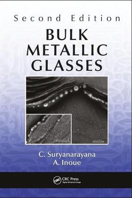Bulk Metallic Glasses 2nd edition
