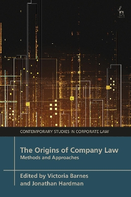 Origins of Company Law: Methods and Approaches