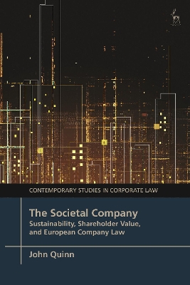Societal Company: Sustainability, Shareholder Value, and European Company Law