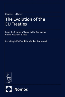 Evolution of the EU Treaties: From the Treaties of Rome to the Conference on the Future of Europe
