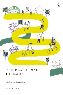 Deaf Legal Dilemma: Challenging Equality Law