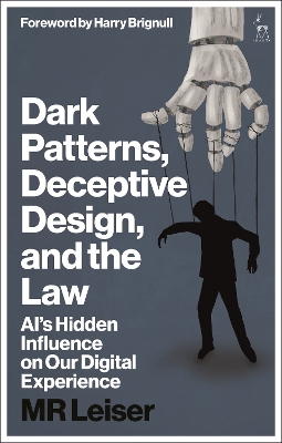 Dark Patterns, Deceptive Design, and the Law: AIs Hidden Influence on Our Digital Experience