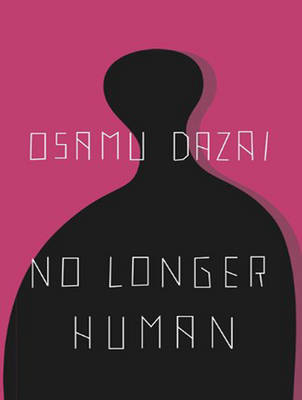 No Longer Human Unabridged edition