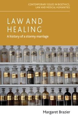 Law and healing: A history of a stormy marriage
