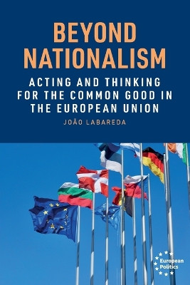 Beyond nationalism: Acting and thinking for the common good in the European Union