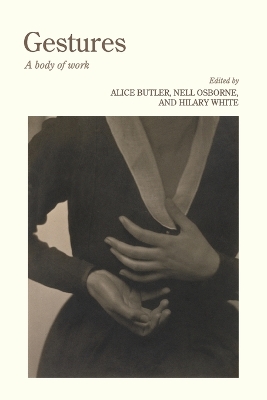 Gestures: A body of work