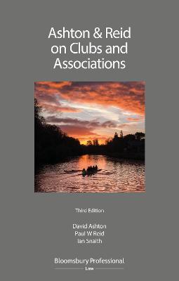 Ashton & Reid on Clubs and Associations 3rd edition
