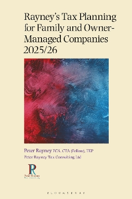 Rayney's Tax Planning for Family and Owner-Managed Companies 2025/26