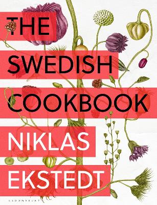 Swedish Cookbook: Lagom flavours for the modern kitchen
