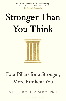 Stronger Than You Think: Four Pillars for a Stronger, More Resilient You