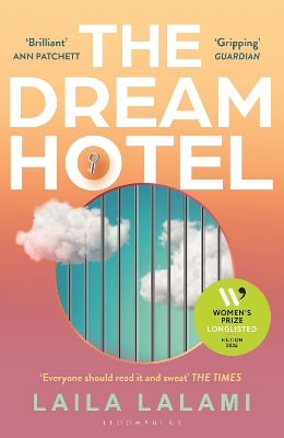 Dream Hotel: Longlisted for the Women's Prize for Fiction 2025