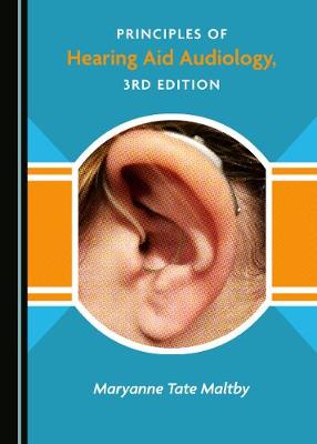 Principles of Hearing Aid Audiology, 3rd Edition