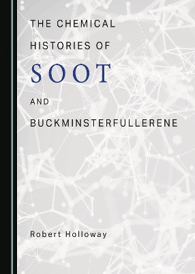 Chemical Histories of Soot and Buckminsterfullerene