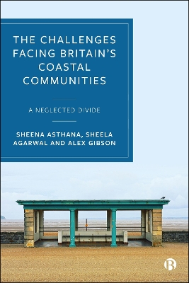 Challenges Facing Britain's Coastal Communities: A Neglected Divide