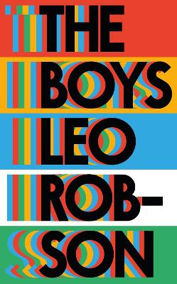 Boys: a fresh and original debut about family, friendship and love