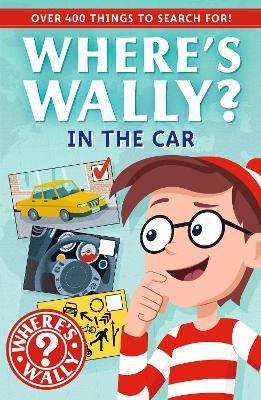 Where's Wally?: In the Car: A Fun Spotter Activity Book for Ages 5plus