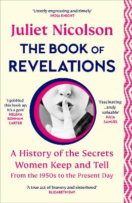 Book of Revelations: Women and Their Secrets From the 1950s to the Present Day
