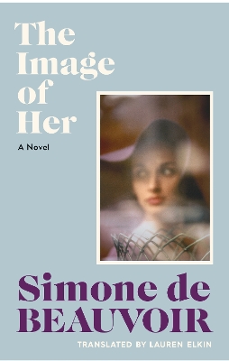 Image of Her: The rediscovered novel from the iconic author of The Inseparables