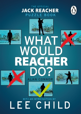 What Would Reacher Do?: The Official Jack Reacher Puzzle Book