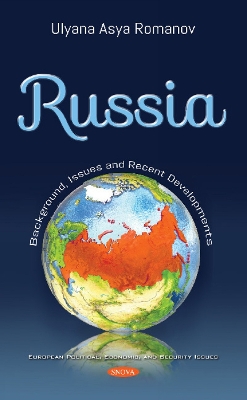 Russia: Background, Issues and Recent Developments
