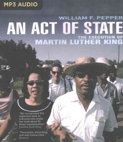 Act of State: The Execution of Martin Luther King