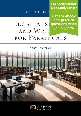 Legal Research and Writing for Paralegals: [ Connected eBook with Study Center] 10th ed.