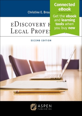 Ediscovery for the Legal Professional: [ Connected Ebook] 2nd ed.