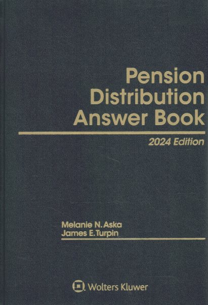 Pension Distribution Answer Book: 2024 Edition